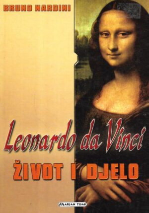 bruno nardini: leonardo da vinci - život i djelo