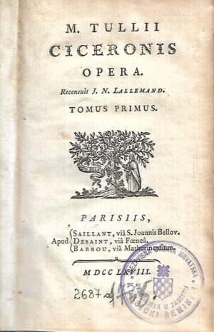 m. tullii ciceronis: opera - marcus tullius cicero