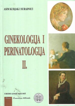 asim kurjak i suradnici: ginekologija i perinatologija 2