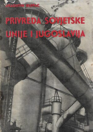 dragutin klepac: privreda sovjetske unije i jugoslavija