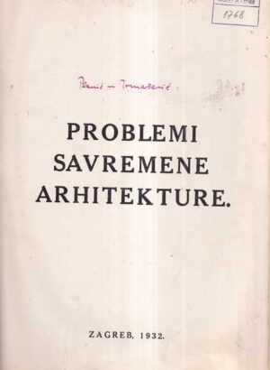 stjepan planić: problemi savremene arhitekture (potpis planić - tomašević)
