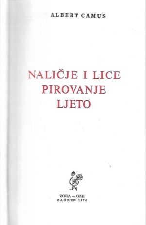 albert camus: naličje i lice, pirovanje, ljeto