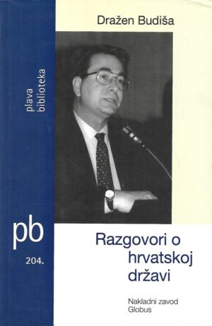 dražen budiša: razgovori o hrvatskoj državi