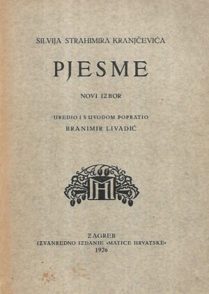 silvije starhimir kranjčević: pjesme - novi izbor