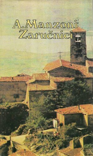 alessandro manzoni: zaručnici