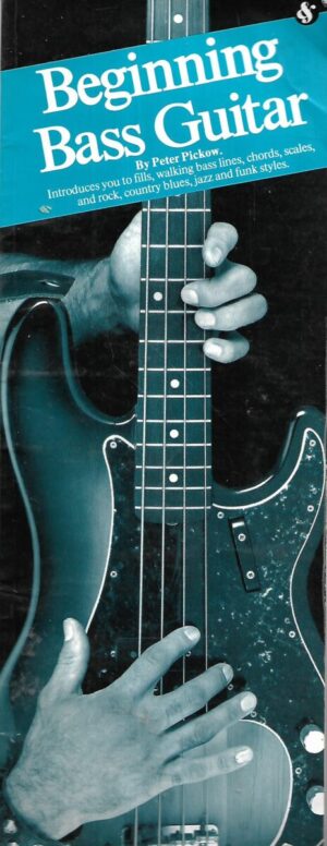 peter pickow: beginning bas guitar