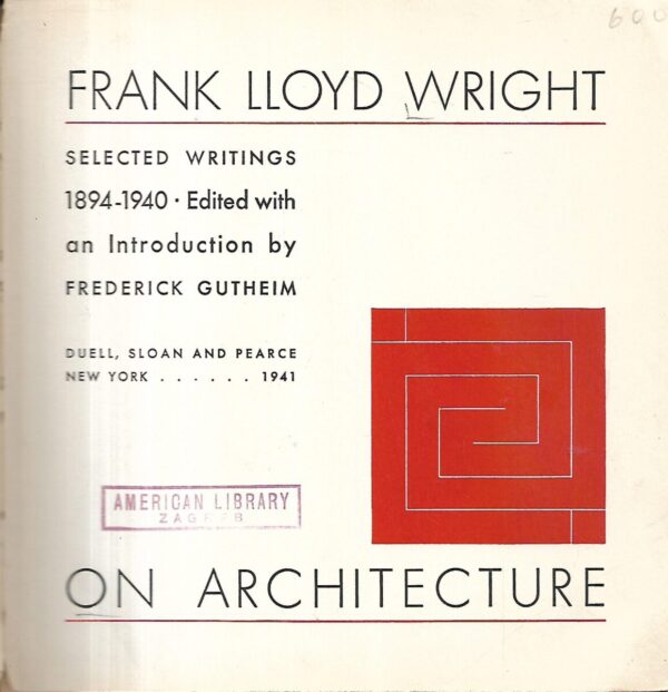 frank lloyd wright: on architecture