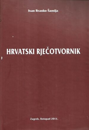 ivan branko Šamija: hrvatski rječotvornik