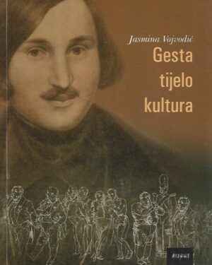 jasmina vojvodić: gesta, tijelo, kultura