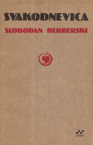 slobodan berberski: svakodnevica