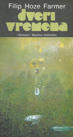 philip hose farmer: dveri vremena