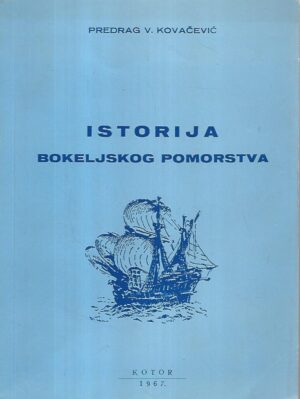 predrag b.kovačević: istorija bokeljskog pomorstva