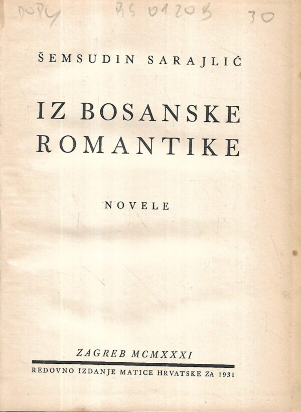 Šemsudin sarajlić: iz bosanske romantike
