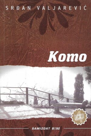 srđan valjarević: komo
