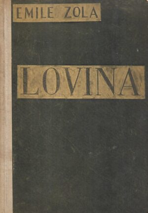 emile zola: lovina