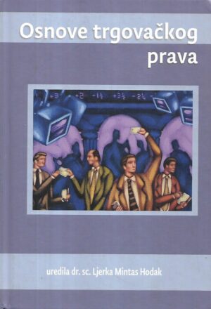 ljerka mintas hodak(ur.): osnove trgovačkog prava
