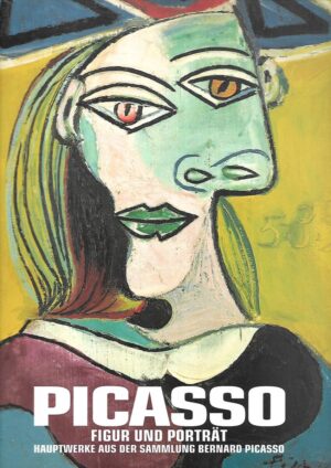 götz adriani, ingried brugger , evelyn benesch: picasso, figur und porträt