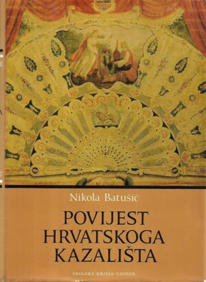 nikola batušić: povijest hrvatskog kazališta