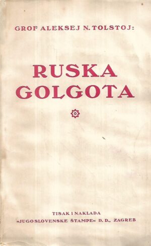 aleksej n.tolstoj: ruska golgota