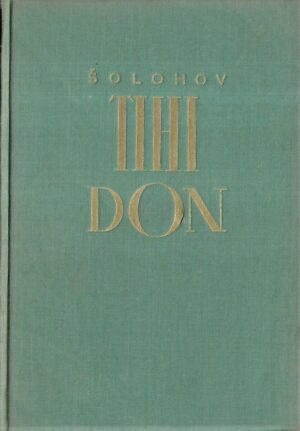 mihail aleksandrovič Šolohov: tihi don 1-2