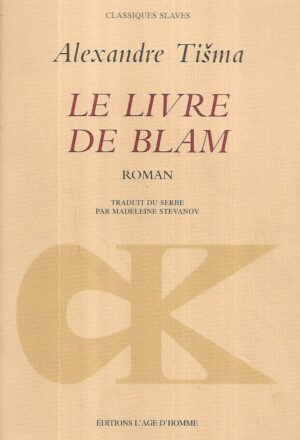 alexandre tišma: le livre de blam