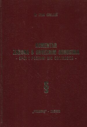 ivan bukljaš: komentar zakona o obveznim obligacionim odnosima / opći i posebni dio obligacija
