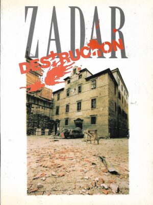 zadar - croatia  / anno domini 1991