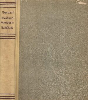 milovan gavazzi: hrvatsko - francuski rječnik