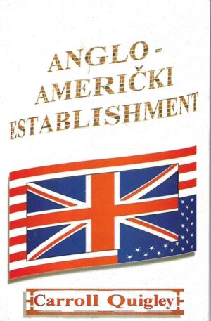 carroll quigley: anglo-američki establišment