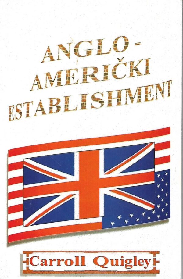 carroll quigley: anglo-američki establišment