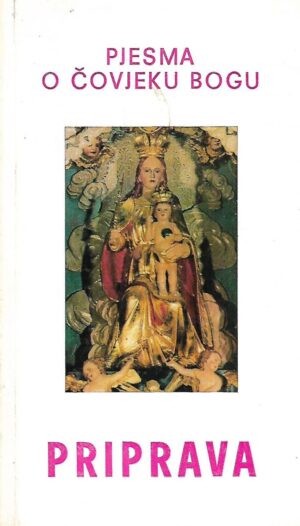 maria valtorta: pjesma o čovjeku bogu-priprava