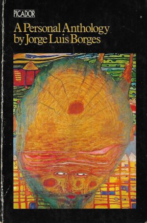 jorge luis borges: a personal anthology