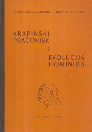 krapinski pračovjek i evolucija hominida - zbornik radova