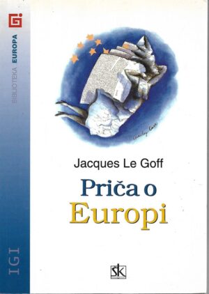 jacques le goff: priča o europi
