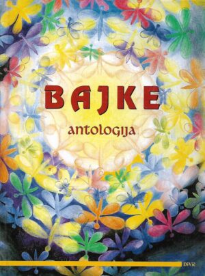 dubravka težak (prir.): bajke - antologija