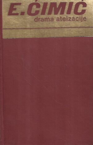 esad Ćimić: drama ateizacije / religija, ateizam i odgoj