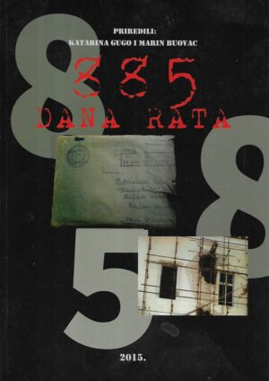 katarina gugo i marin buovac: 885 dana rata / korespodencija obitelji gugo na kninskom području
