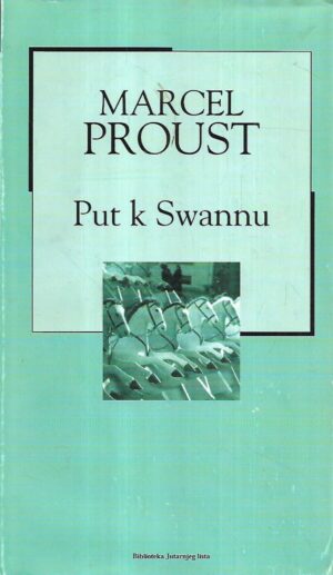 marcel proust: put k swannu