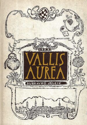 dubravko jelčić: vallis aurea