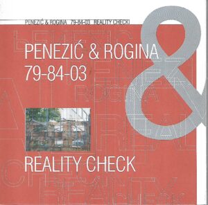 penezić & rogina: 79-84-03 / reality check