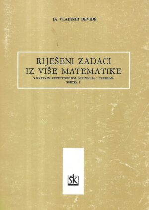 vladimir devide: riješeni zadaci iz više matematike - svezak i