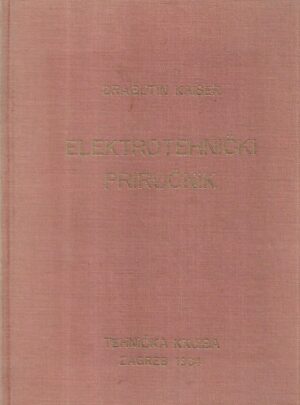 dragutin kaiser: elektrotehnički priručnik