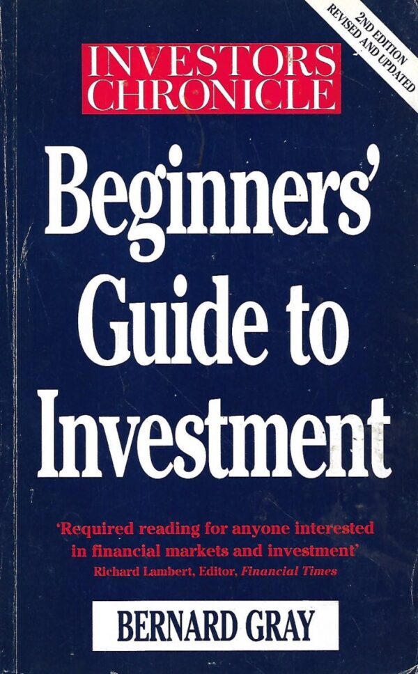 bernard gray: beginners' guide to investment