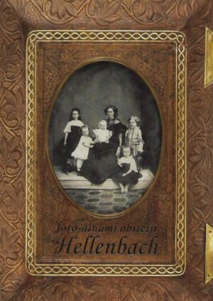 slavko Šterk: fotografski albumi obitelji hellenbach iz marije bistrice + cd