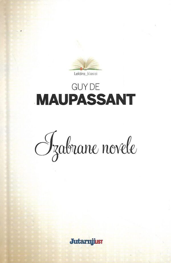 guy de maupassant: izabrane novele