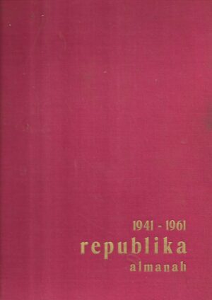 grupa autora: 1941 – 1961 republika – almanah