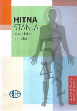 biserka bergman marković(ur.): hitna stanja-pravilno i pravodobno