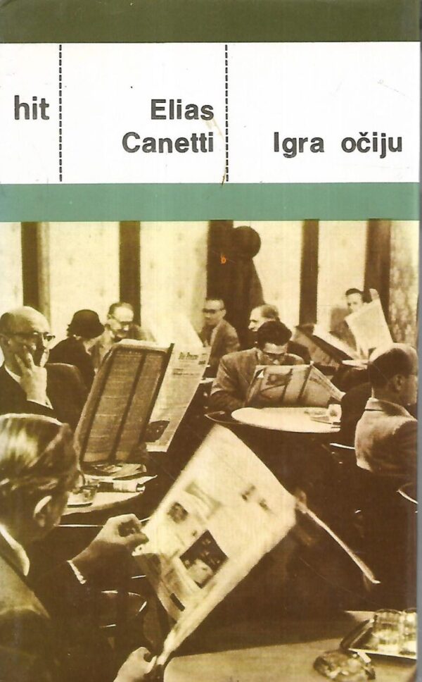 elias canetti: igra očiju  - životna povijest : 1931-1937