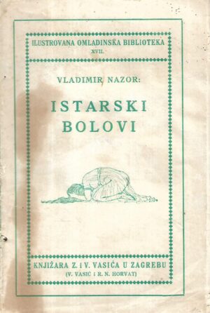 Vladimir Nazor: Istarski bolovi