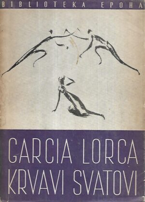federico garcia lorca: krvavi svatovi